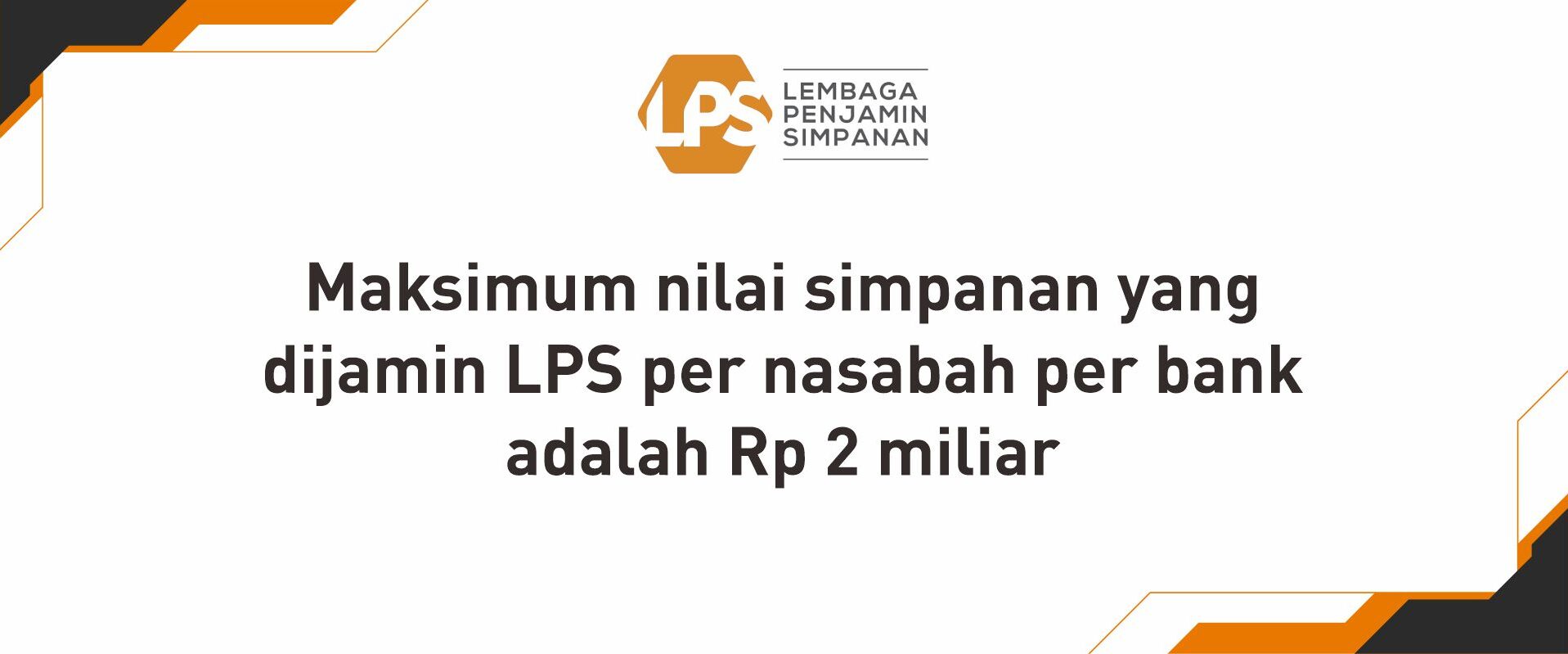Nilai Maksimum Simpanan Nasabah yang dijamin oleh LPS